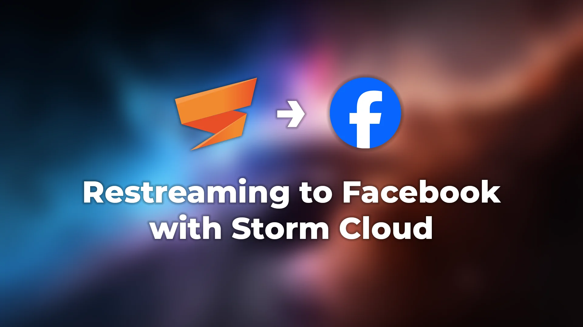 Restreming to facebook with storm cloud video tutorial