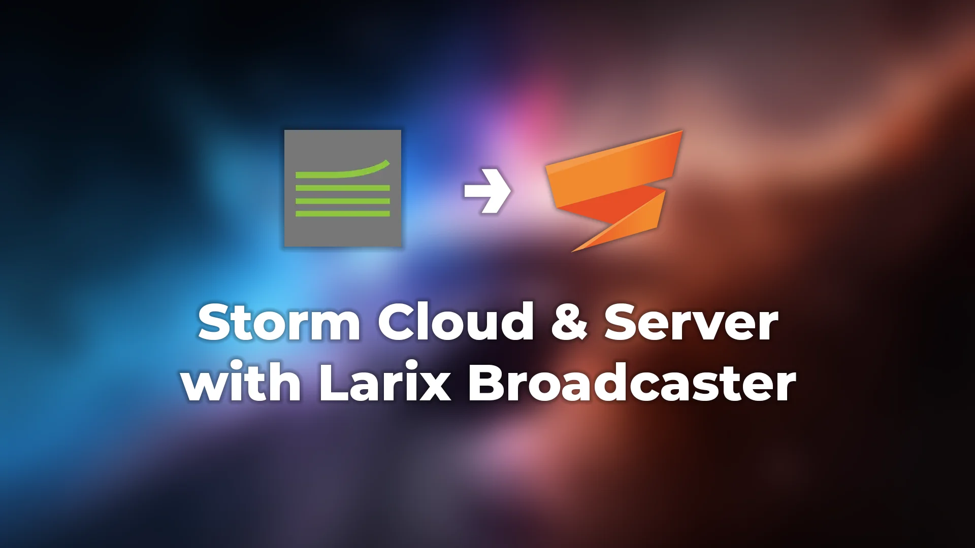 Storm cloud and server with larix broadcaster video tutorial